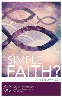 bokomslag Simple Faith?