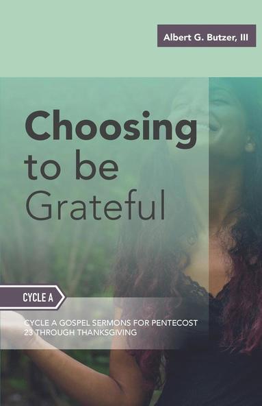 bokomslag Choosing To Be Grateful