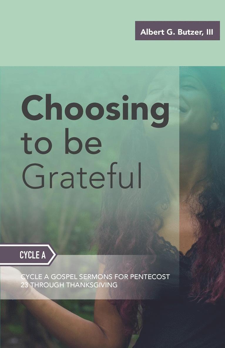 Choosing To Be Grateful 1