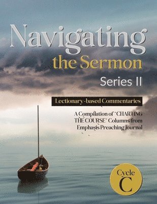 Navigating the Sermon, Series II, Cycle C 1