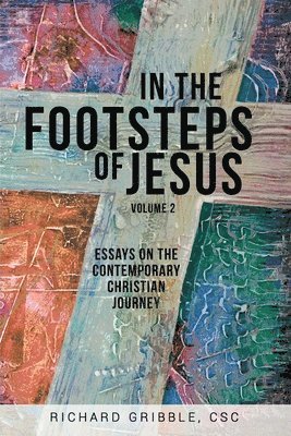 Richard Gribble - In the Footsteps of Jesus, Volume 2, Häftad