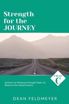 Dean Feldmeyer - Strength for the Journey, Häftad
