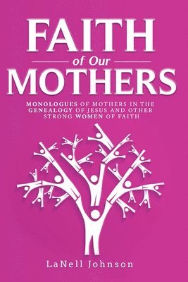 Faith of Our Mothers 1
