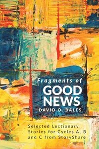 bokomslag Fragments of Good News
