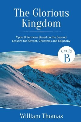 William Thomas - Glorious Kingdom, Häftad