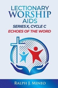 bokomslag Lectionary Worship Aids, Series X, Cycle C