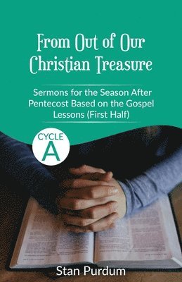 Stan Purdum - From Out of Our Christian Treasure, Häftad