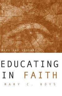 bokomslag Educating in Faith