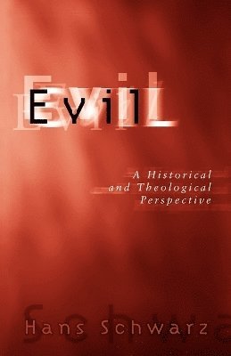 Hans Schwarz - Evil, Häftad
