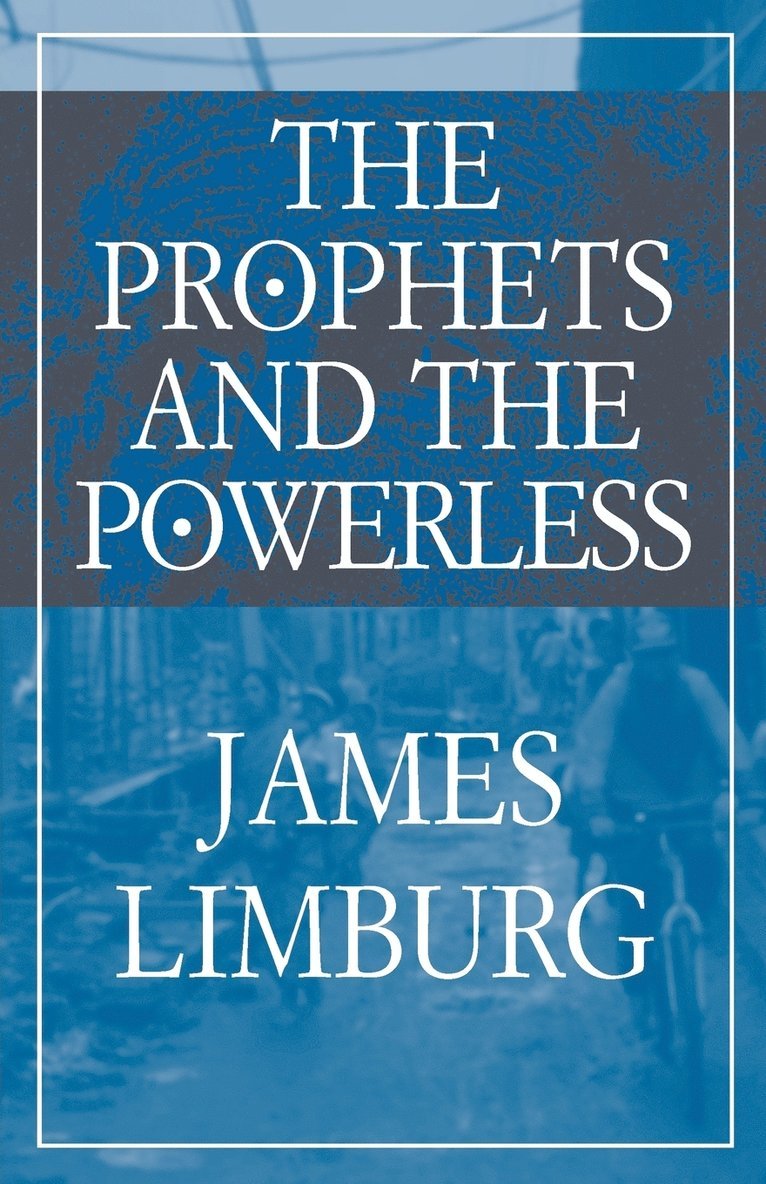 The Prophets and the Powerless 1