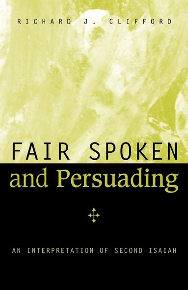 Richard Clifford - Fair Spoken and Persuading, Häftad