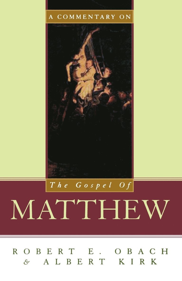 A Commentary on the Gospel of Matthew 1