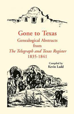Kevin Ladd - Gone to Texas, Häftad. Tillgänglighet: Lägg i varukorg