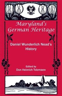 bokomslag Maryland's German Heritage