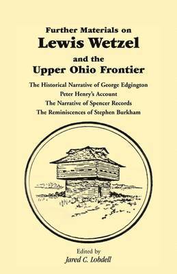 bokomslag Further Materials on Lewis Wetzel and the Upper Ohio Frontier