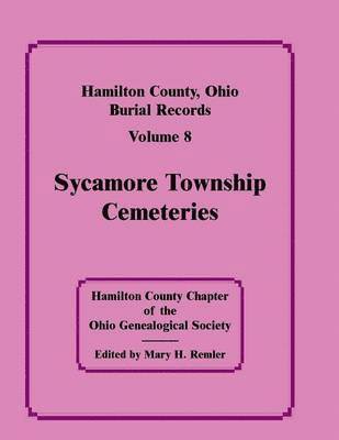 Hamilton County, Ohio, Burial Records, Vol. 8 1