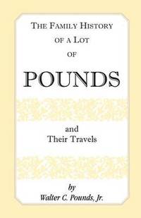 bokomslag Family History of a Lot of Pounds and Their Travels
