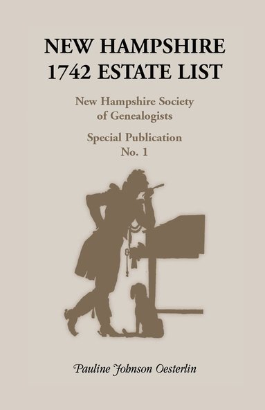 bokomslag New Hampshire 1742 Estate List
