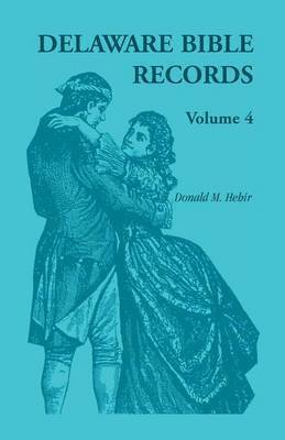 bokomslag Delaware Bible Records, Volume 4