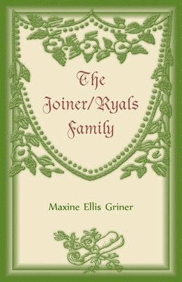 The Joiner-Ryals Family 1