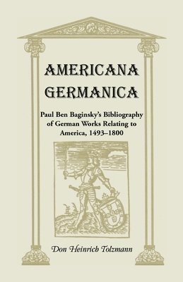 Don Heinrich Tolzmann - Americana Germanica, Häftad