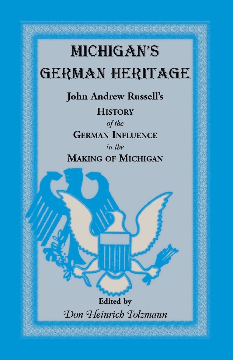 Michigan's German Heritage 1