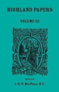 bokomslag Highland Papers, Volume III
