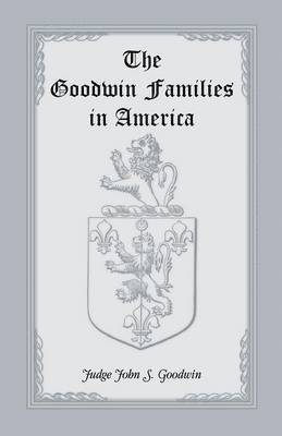 Goodwin Families in America