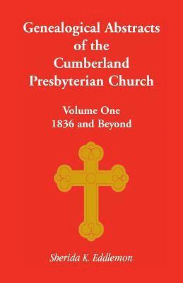 Cumberland Presbyterian Church, Volume One 1