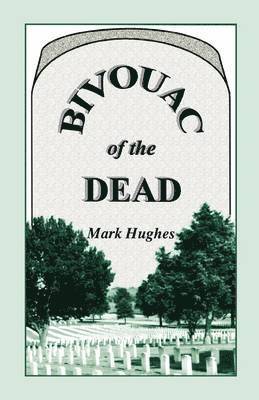 Hughes - Bivouac of the Dead, Häftad