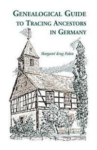 bokomslag Genealogical Guide to Tracing Ancestors in Germany