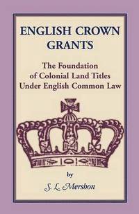 bokomslag English Crown Grants