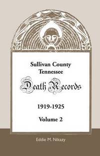 bokomslag Sullivan County, Tennessee, Death Records