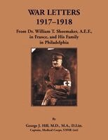George Hill - War Letters, 1917-1918, Häftad