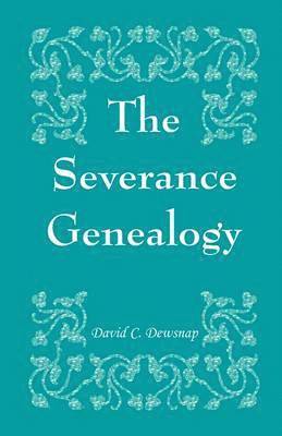 bokomslag The Severance Genealogy