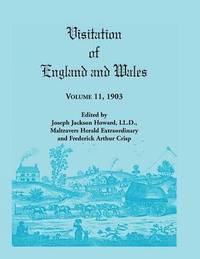 bokomslag Visitation of England and Wales, Volume 11, 1903