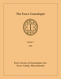 bokomslag Essex Genealogist, Volume 7, 1987