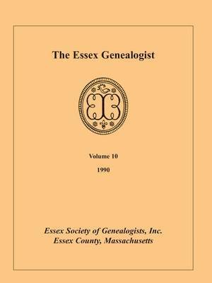 bokomslag The Essex Genealogist, Volume 10, 1990