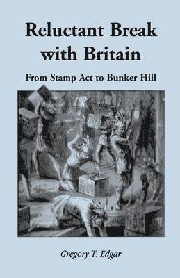 Reluctant Break with Britain 1