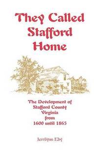 bokomslag They Called Stafford Home