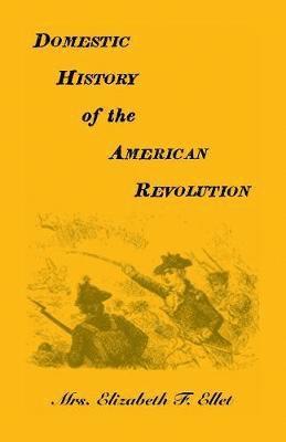 Domestic History of the American Revolution 1