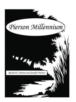 Richard E Pierson, Jennifer Pierson - Pierson Millennium, Häftad