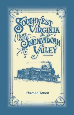 Southwest Virginia & Shenandoah Valley 1