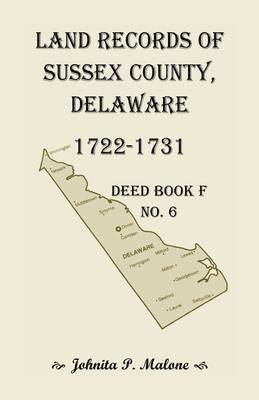 bokomslag Land Records of Sussex County, Delaware, 1722-1731