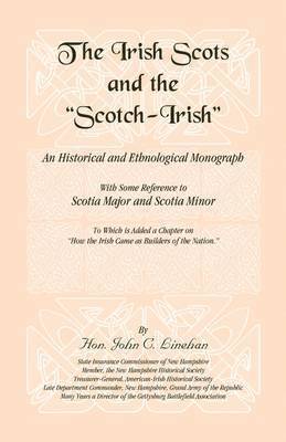 Irish Scots and The Scotch-Irish