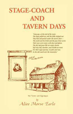 Stage-Coach and Tavern Days 1