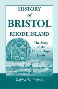 bokomslag History of Bristol, Rhode Island