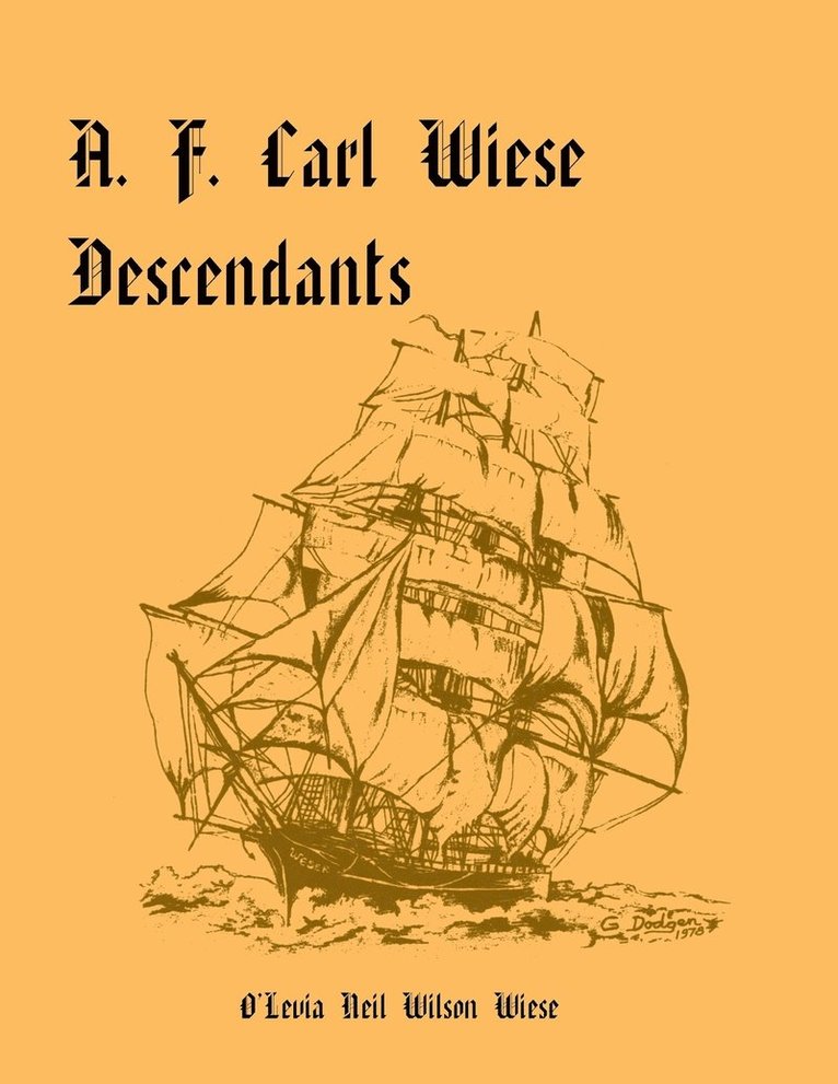 A. F. Carl Wiese Descendants 1