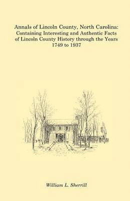 bokomslag Annals of Lincoln County, North Carolina