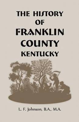 bokomslag History of Franklin County, Kentucky